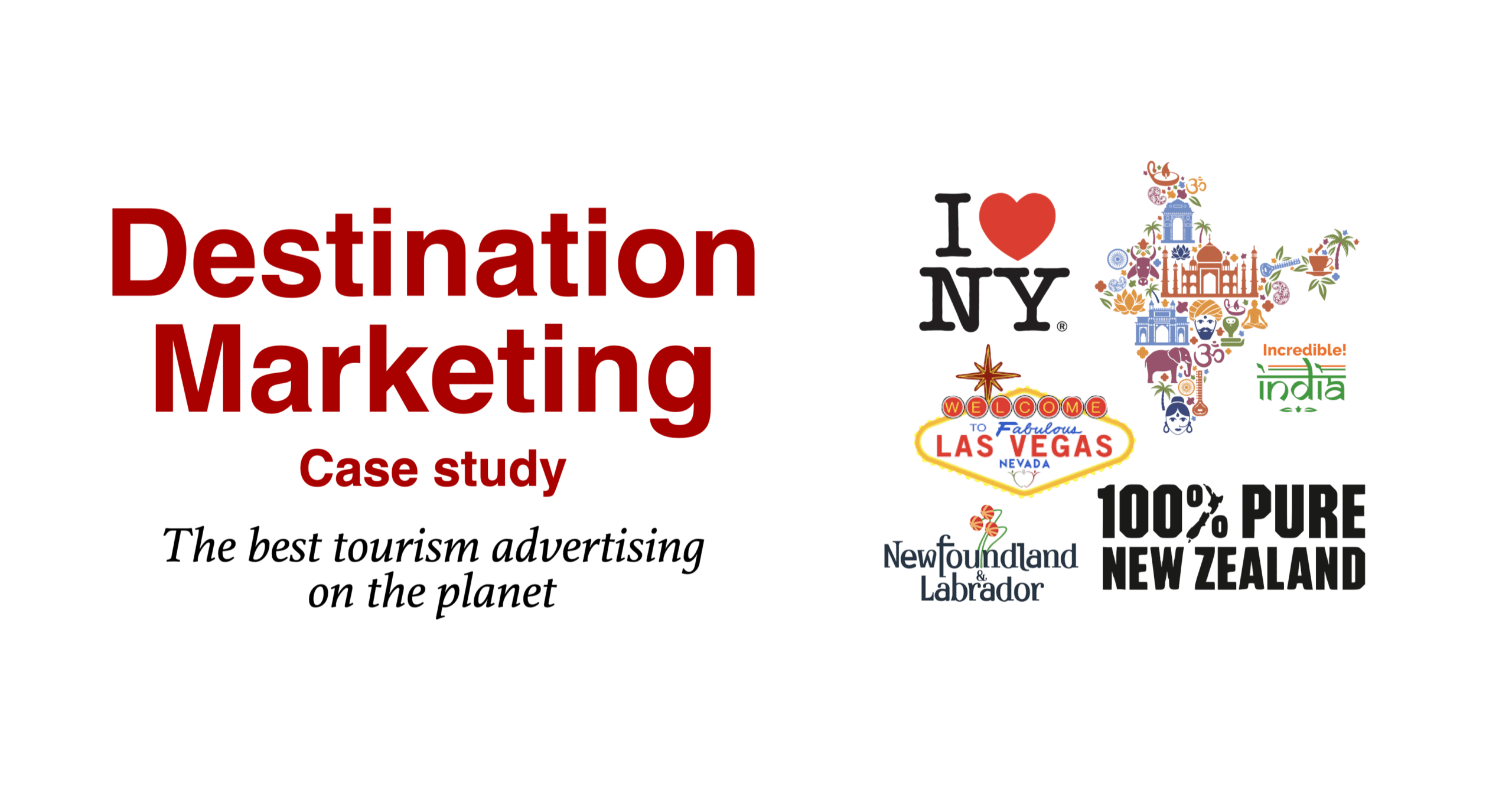 Destination Marketing - Tourism Advertising